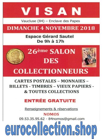 25ème Salon des Collectionneurs à Visan (84) - Espace Gérard Sautel - Route de Valréas\\n\\n26/06/2018 15:27