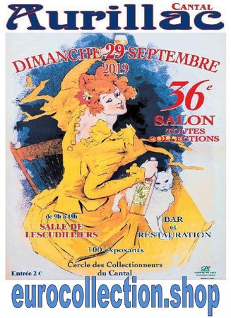 Aurillac 36ème Salon Toutes Collections 29 septembre 2019 Bourse Numismatique\\n\\n25/05/2019 16:13