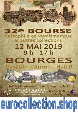 Bourges 32ème Bourse Numismatique 12 mai 2019\\n\\n31/01/2019 11:56
