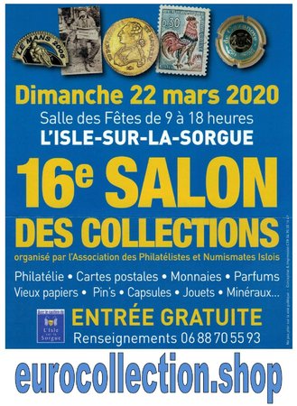 Isle sur la Sorgue Salon des Collections 22 mars 2020\\n\\n11/12/2019 12:04