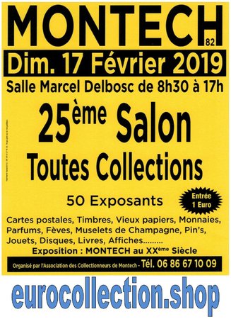 Montech 17 février 2019 - 25ème Journée toutes collections - Salle Marcel Delbosc\\n\\n28/11/2018 13:28