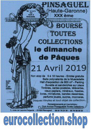 21 avril 2019 - 30ème Bourse toutes collections à Pinsaguel (31) Salle polyvalente de la Muscadelle - Rue de la République\\n\\n18/12/2018 11:14