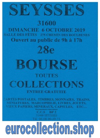 Seysses Bourse Numismatique et toutes collections 6 octobre 2019\\n\\n27/02/2019 14:03